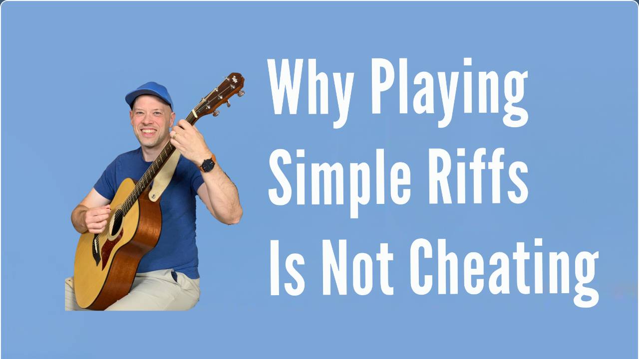 Why Playing Simple Riffs Is Not Cheating
