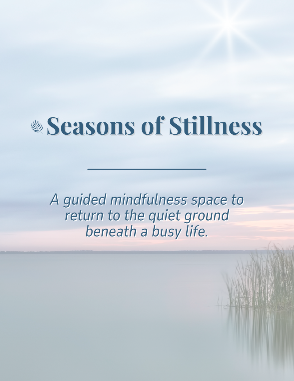 Seasons of Stillness
