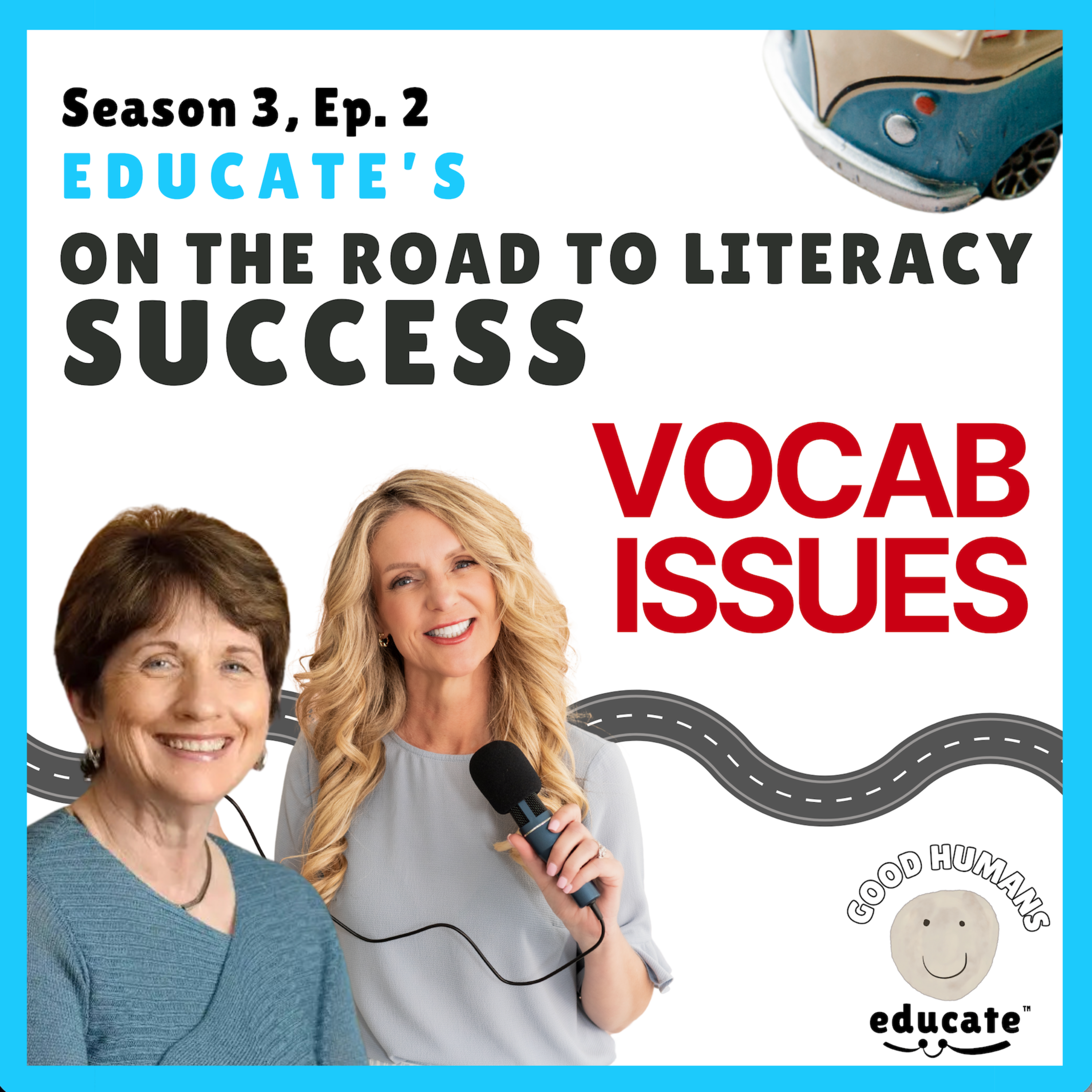 Season 3, Episode 2: Dr. Freddy Hiebert on Vocab + Decodable Texts + MORE! episode artwork