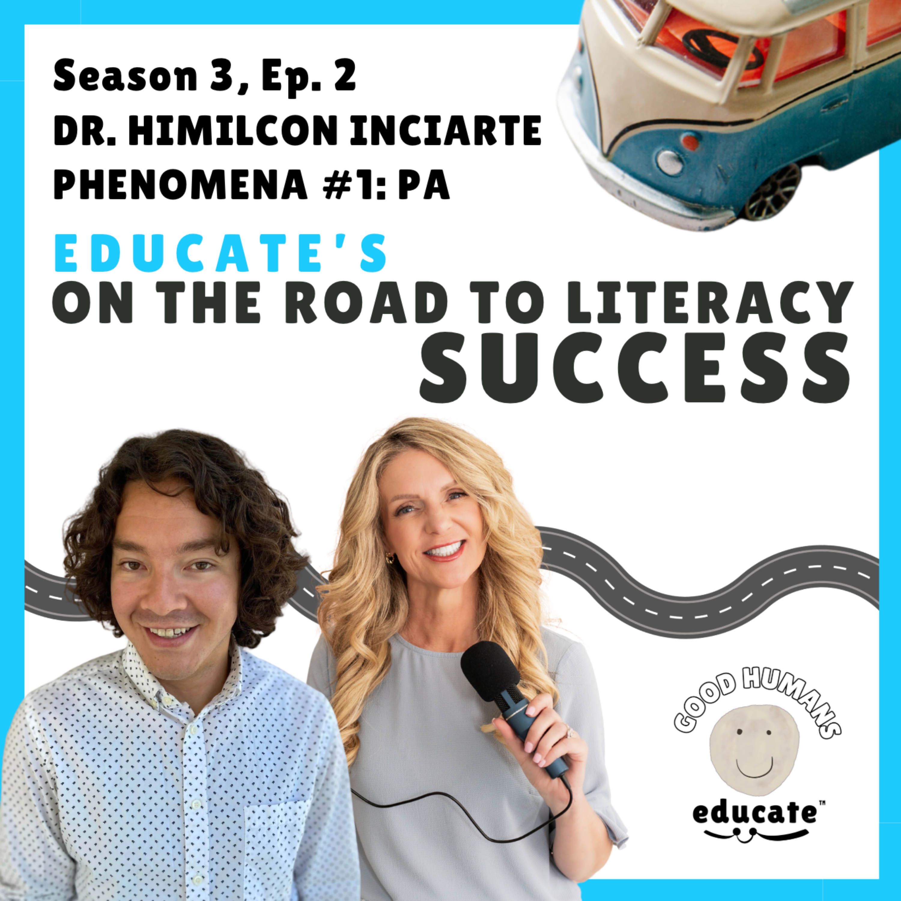 Season 3, Episode 2: Phonemic Awareness w/Dr. Himilcon Inciarte (Phenomena #1) episode artwork