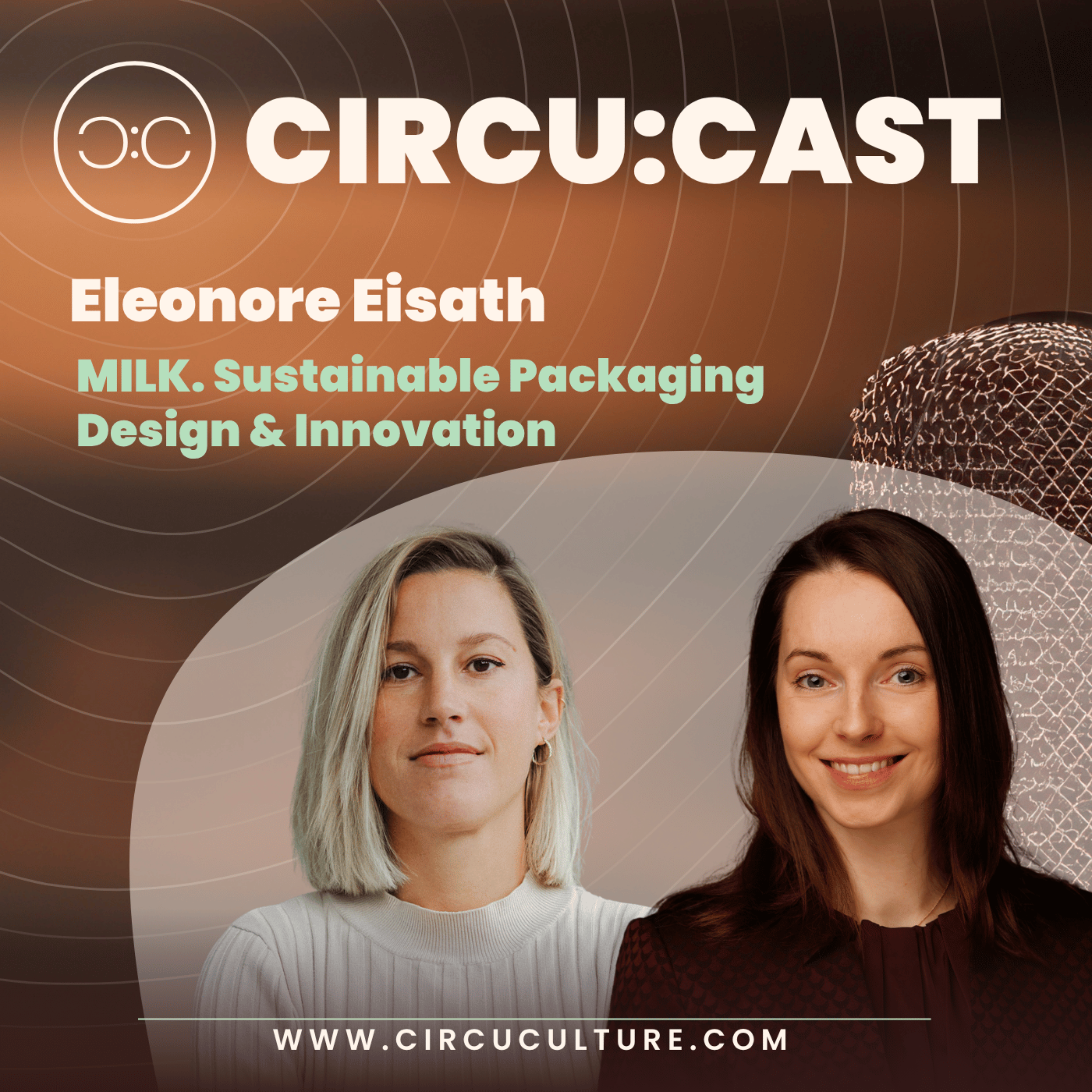 32: Circular Economy für Verpackungen: Eleonore Eisath vom MILK Design Lab über Innovationen, Herausforderungen und Zielkonflikte episode artwork