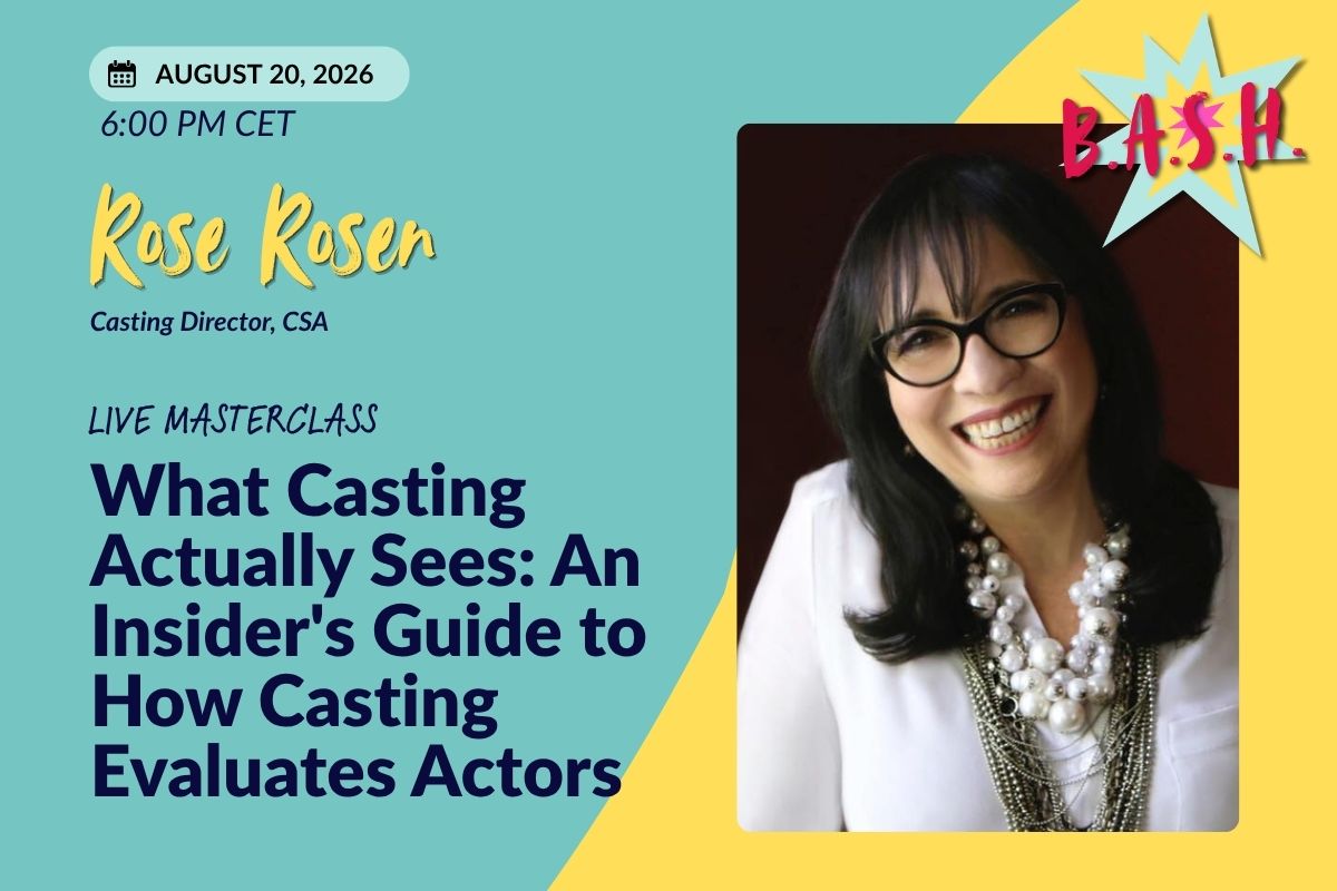 Rose Rosen, CSA: What Casting Actually Sees, August 20