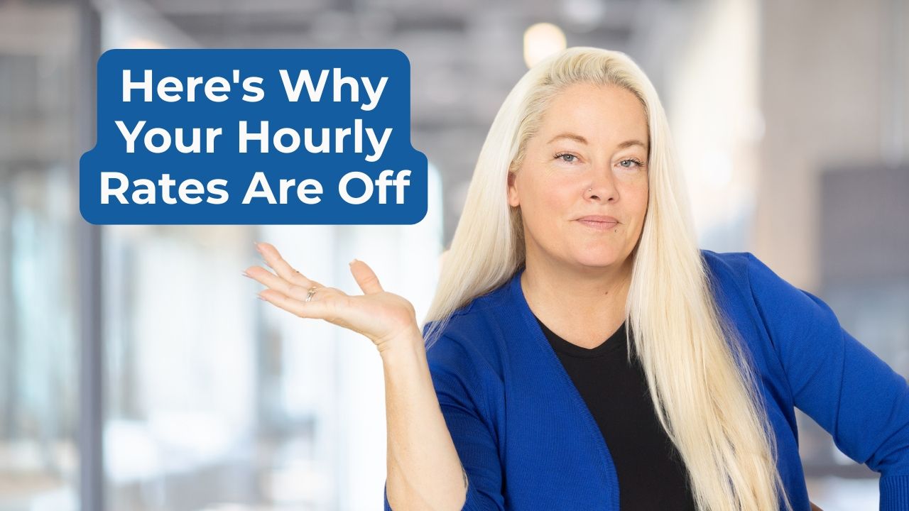 Woman wearing black shirt and blue blazer smiling and pointing to words that say, "Here's Why Your Hourly Rates Are Off"