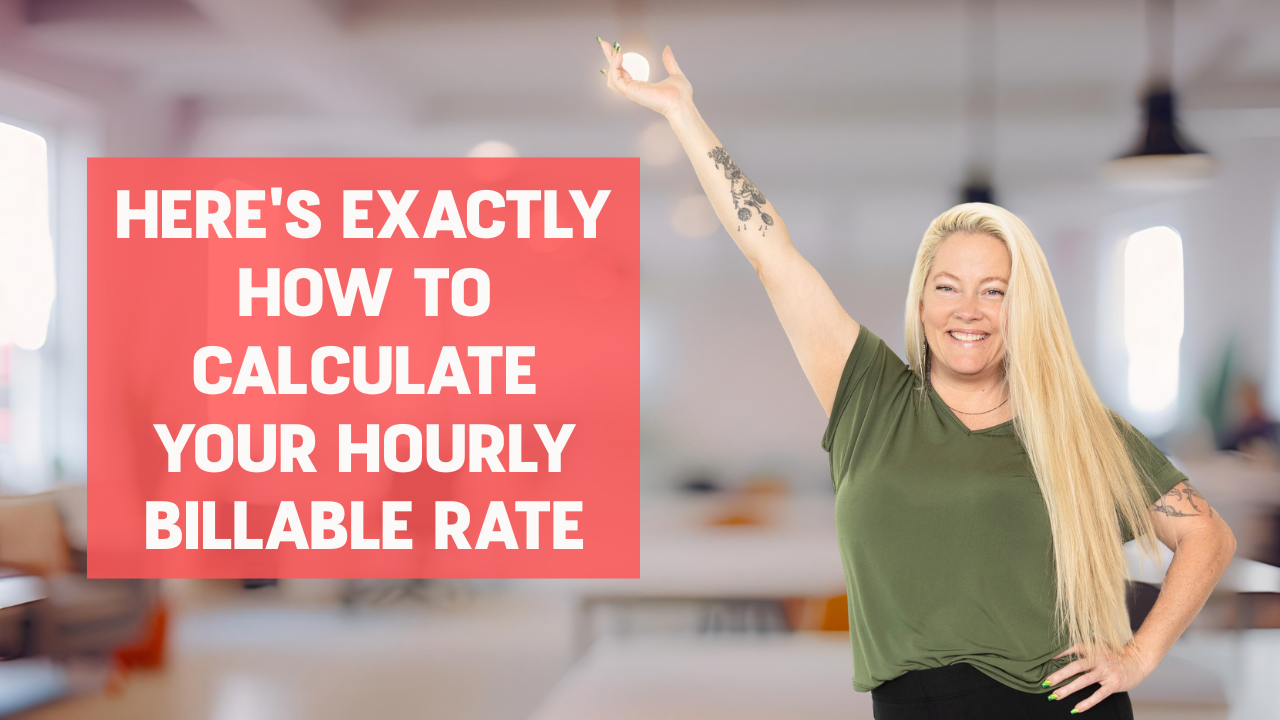 Woman in green shirt smiling with one hand on her hip and the other pointing up with words on the screen that say, "Here's Exactly How to Calculate Your Hourly Billable Rate"