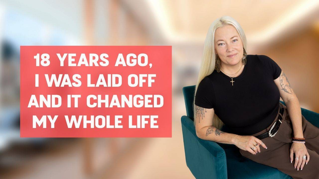 Woman in black shirt, brown jeans, and black belt sitting on a turquoise arm chair and words on the screen that say, "18 years ago, I got laid off and it changed my whole life"  
