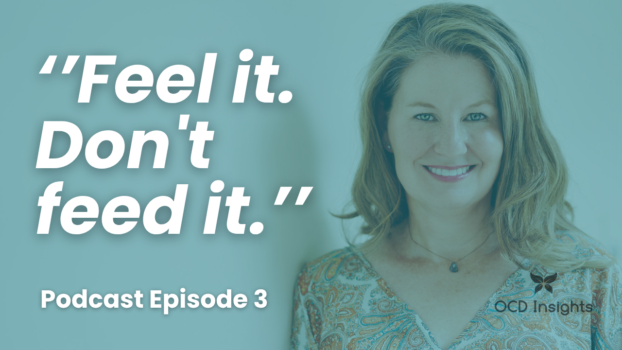 Episode 3 of the OCD Insights Podcast about felt sense, OCD false alarms, and guided meditation.