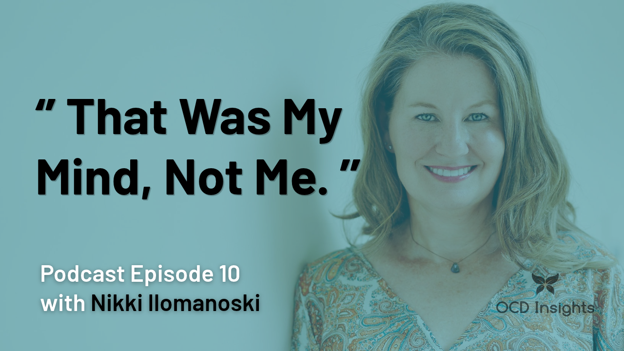Nikki Ilomanoski on the OCD Insights podcast discussing postpartum OCD and intrusive thoughts