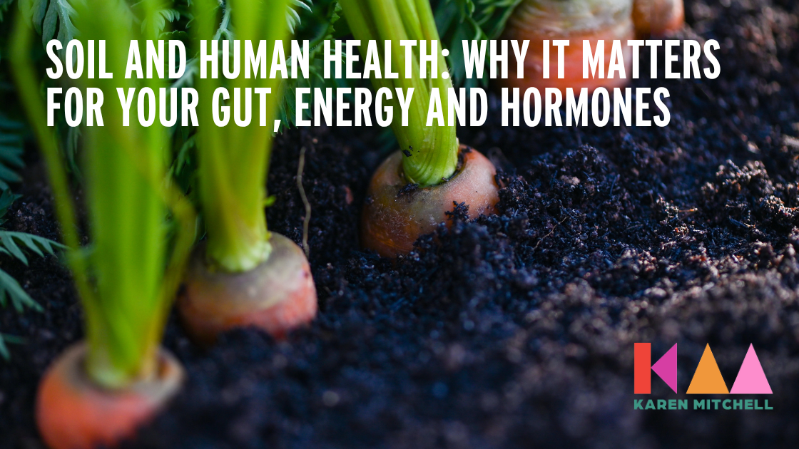 Healthy soil and fresh vegetables supporting gut health and hormone balance