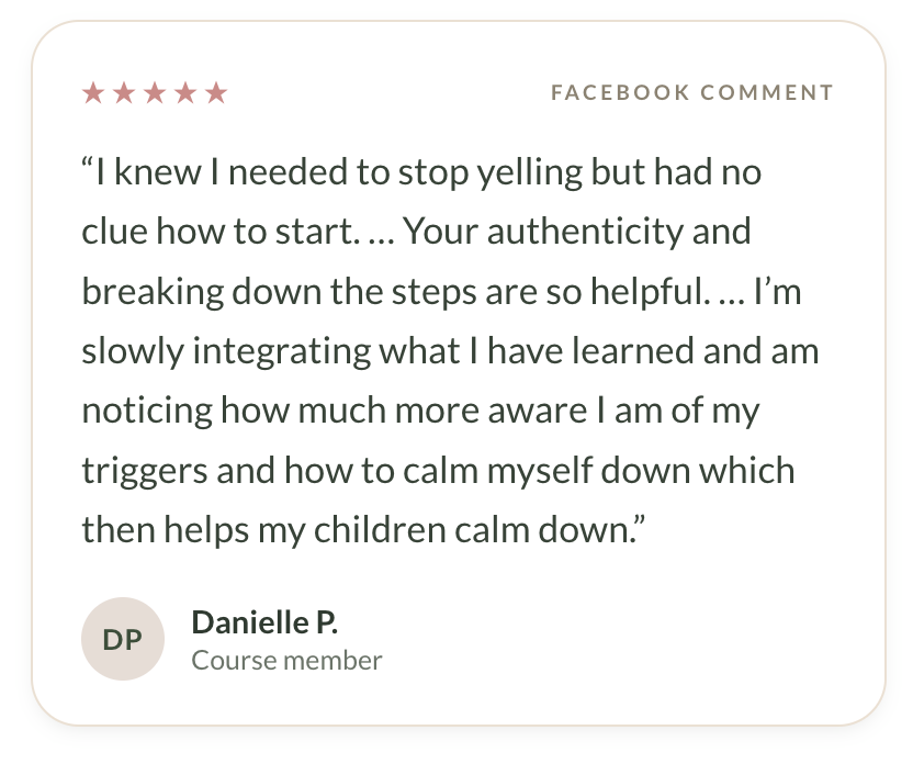 Parent testimonial message about The Yelling Reset