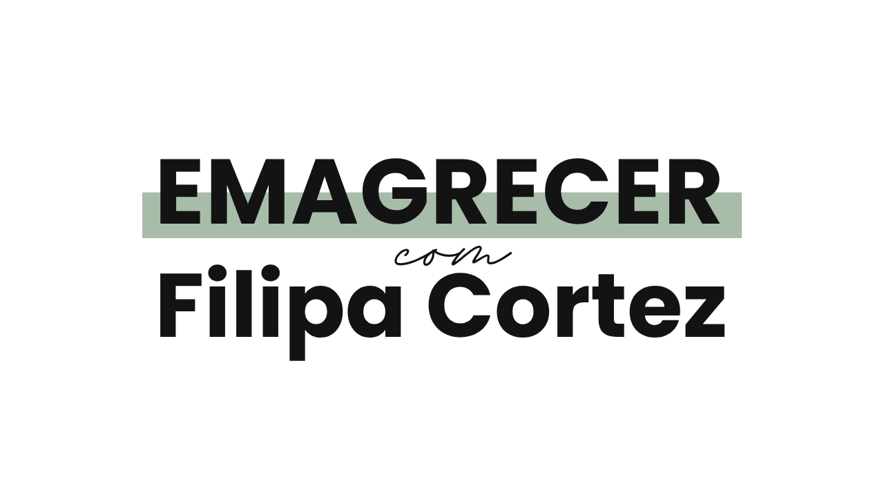 Método EMAGRECER com Filipa Cortez