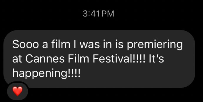 Client message: a film I was in is premiering at Cannes