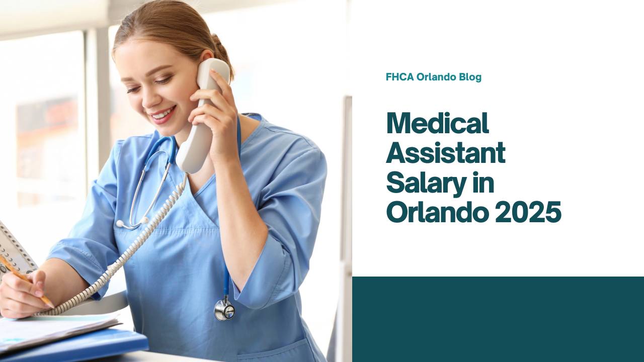 Medical Assistant Salary in Orlando 2025