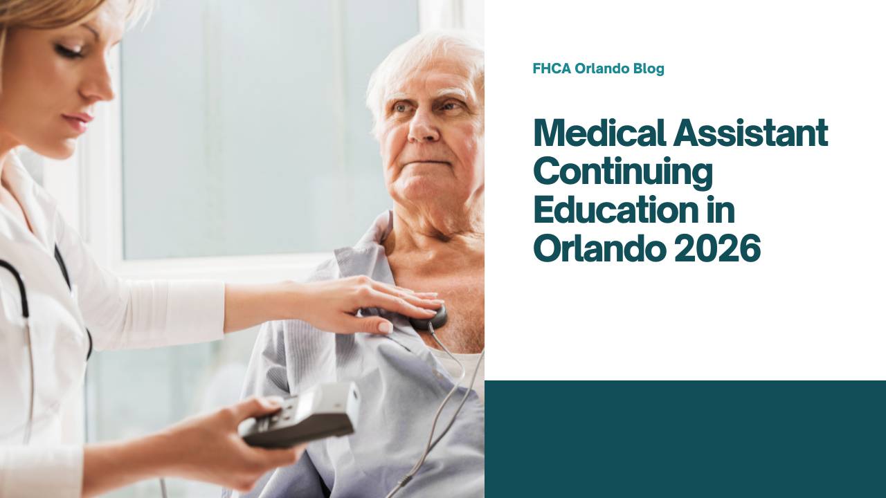 Medical Assistant Continuing Education in Orlando 2026