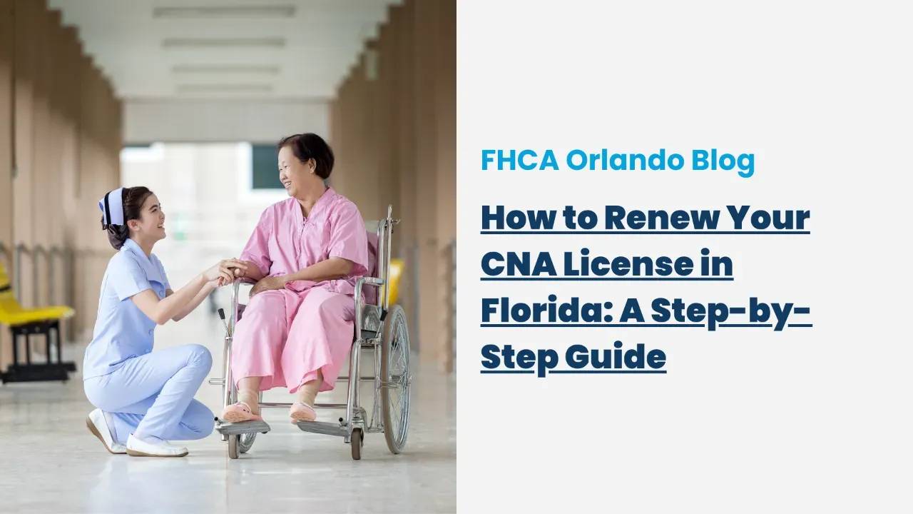 How to Renew Your CNA License in Florida