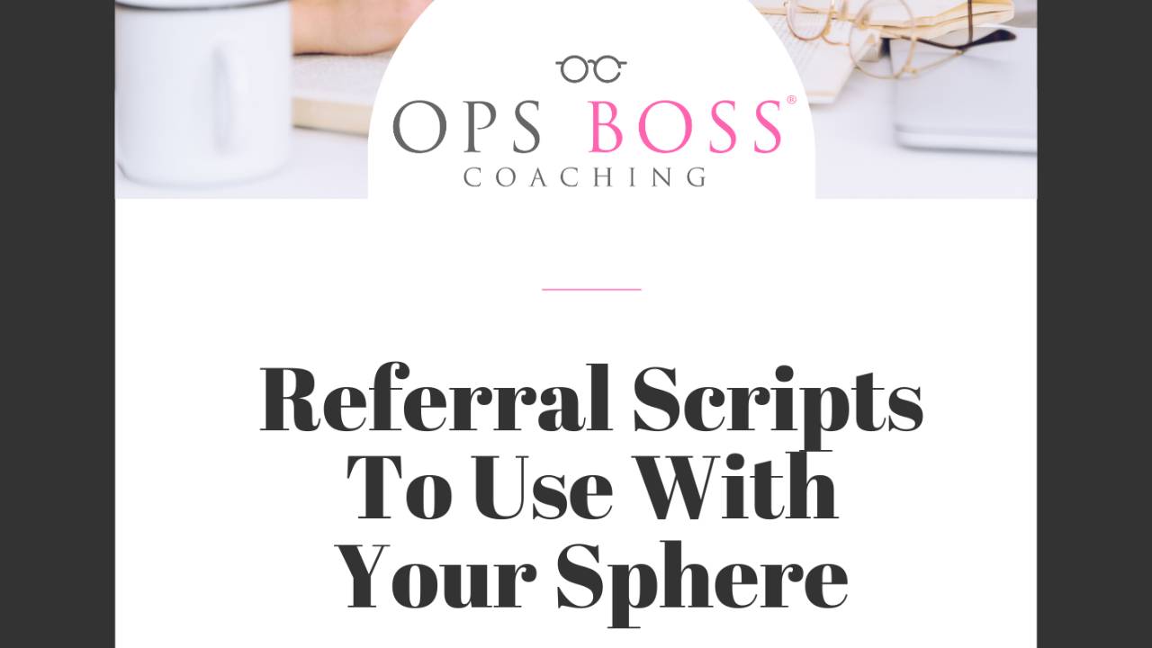 Free Download of Referral Scripts To Use With Your Sphere
