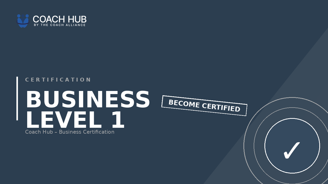 Coach Hub Business Foundation Certificate, Level 1