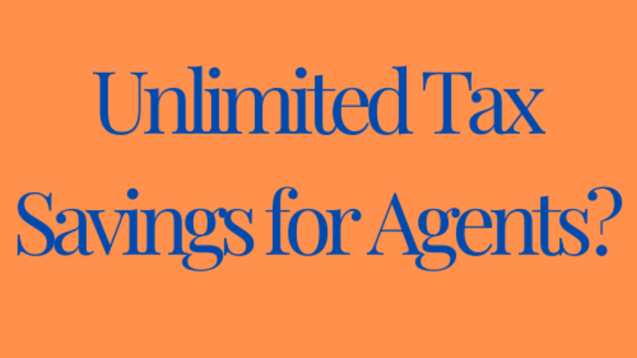 Text about Tax Savings for Agents