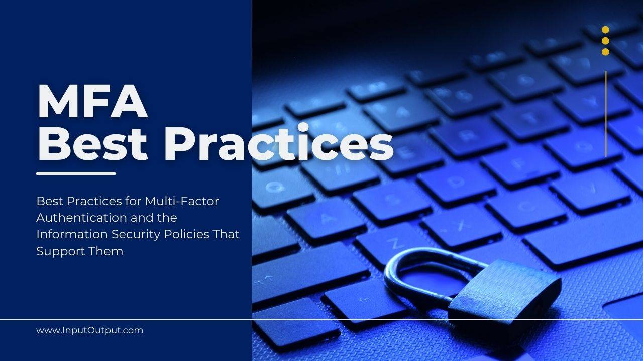Information Security Policies: MFA Best Practices