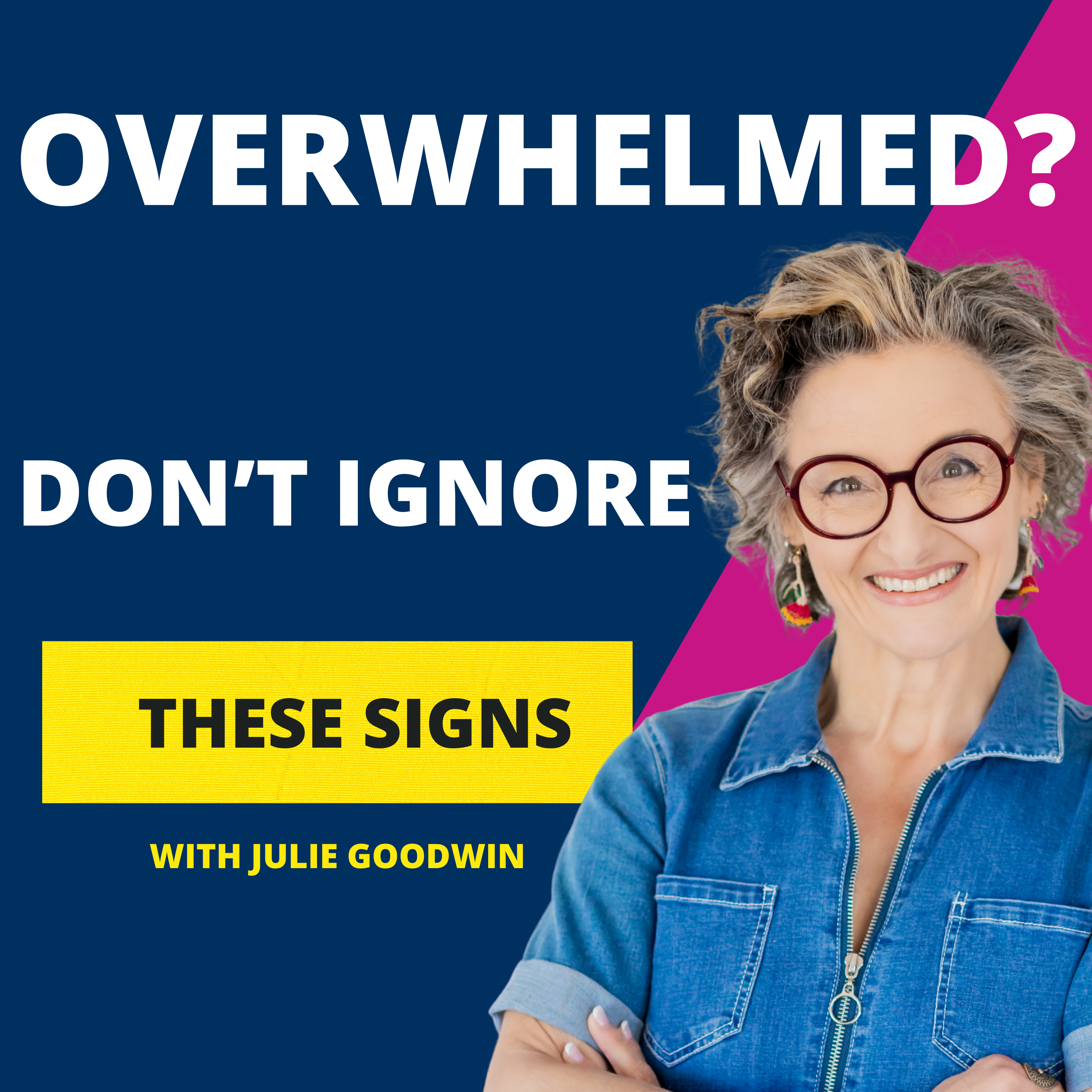 Overwhelmed? Don't Ignore These Signs episode artwork