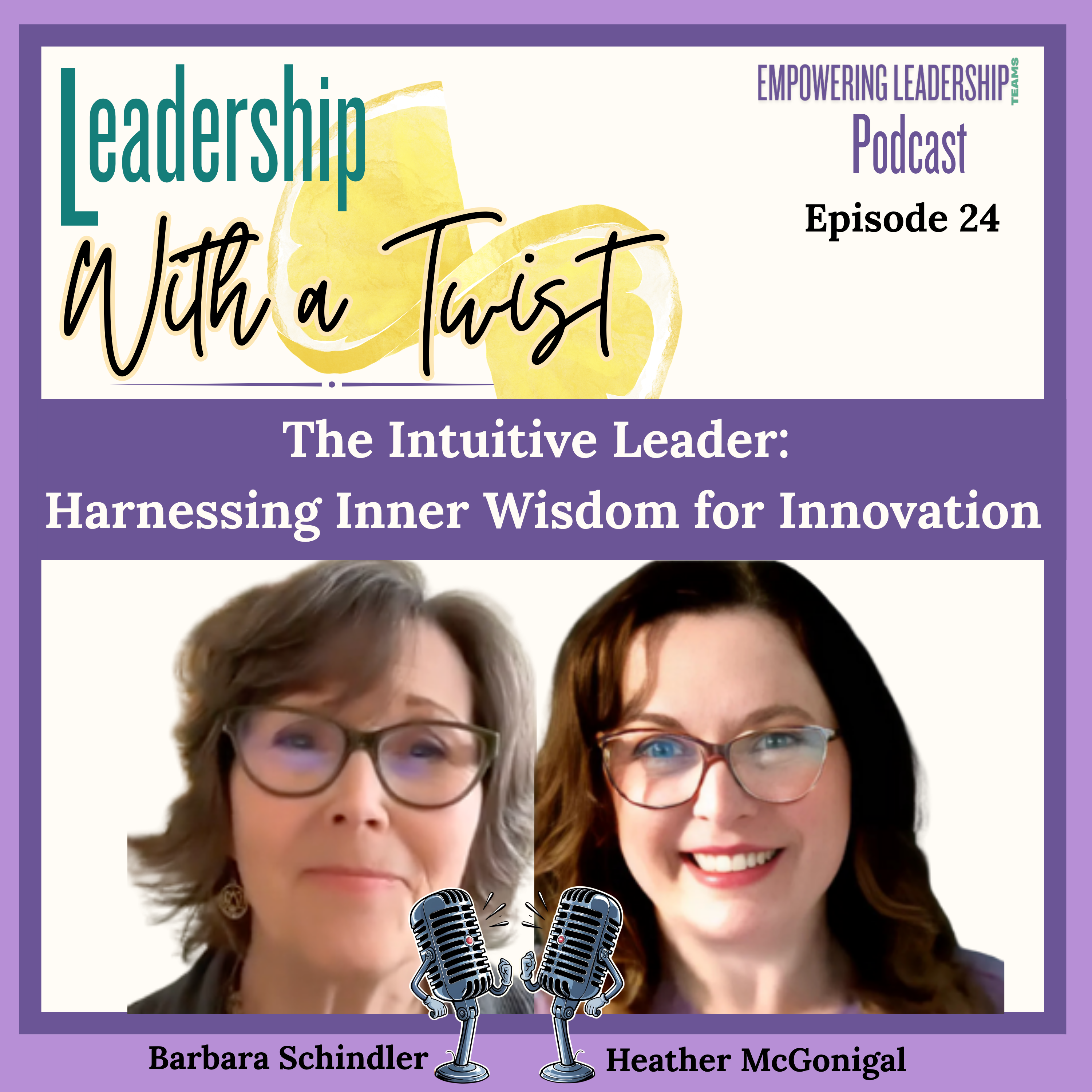 The Intuitive Leader: Harnessing Inner Wisdom for Innovation episode artwork