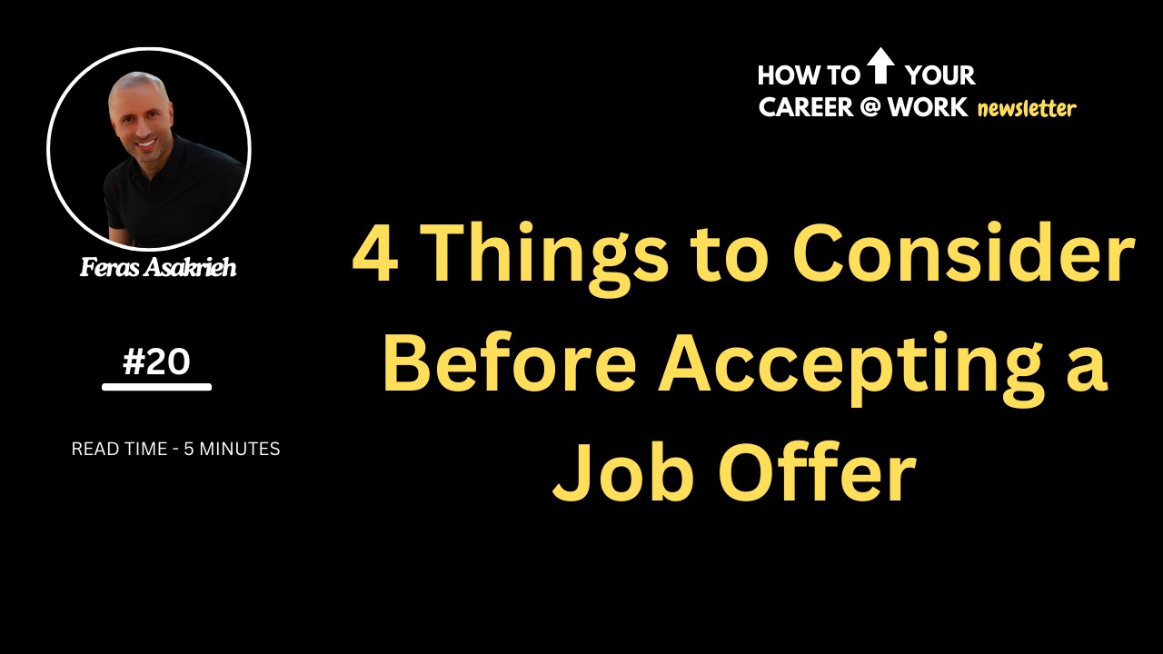 4 Things to Consider Before Accepting a Job Offer