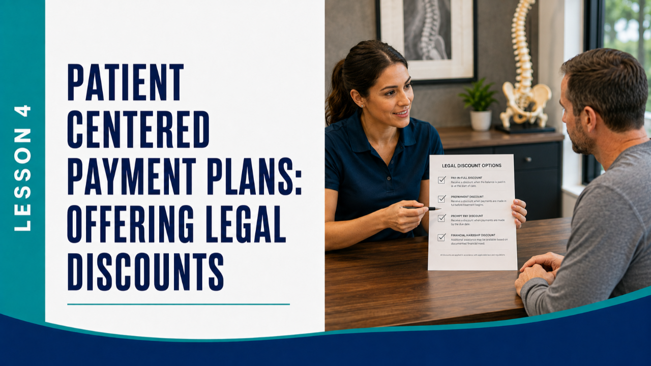 Lesson 4: Patient Centered Payment Plans: Offering Legal Discounts