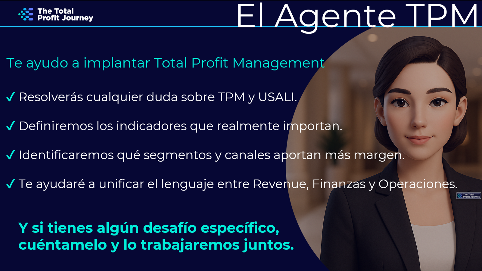 El Agente Total Profit Management El Agente Total Profit Management