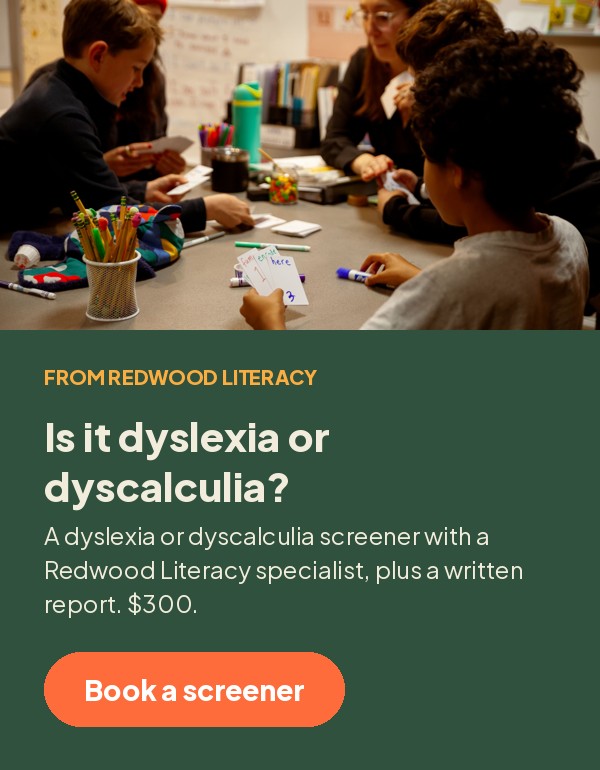 Book a dyslexia or dyscalculia screener with Redwood Literacy