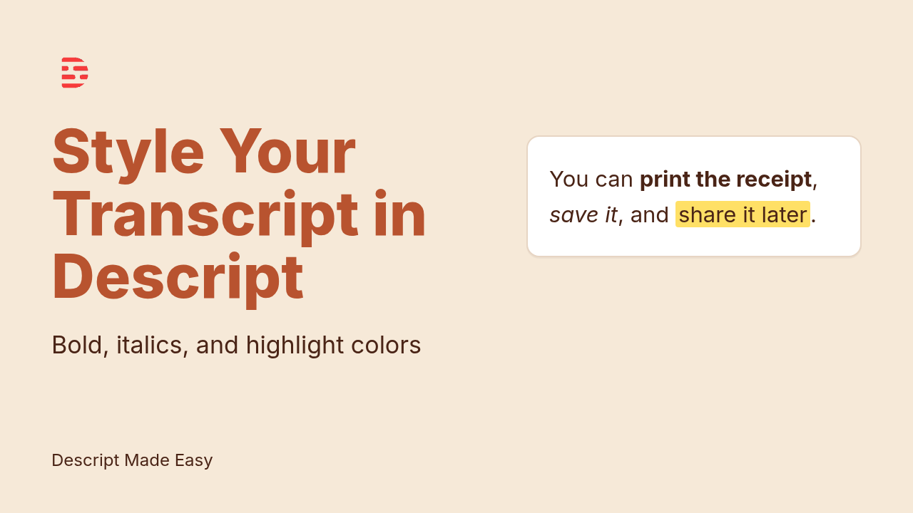 Style Your Transcript in Descript: bold, italics, and highlight colors