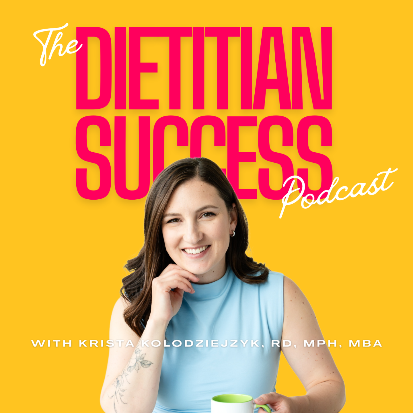The Dietitian Success Podcast with Krista Kolodziejzyk