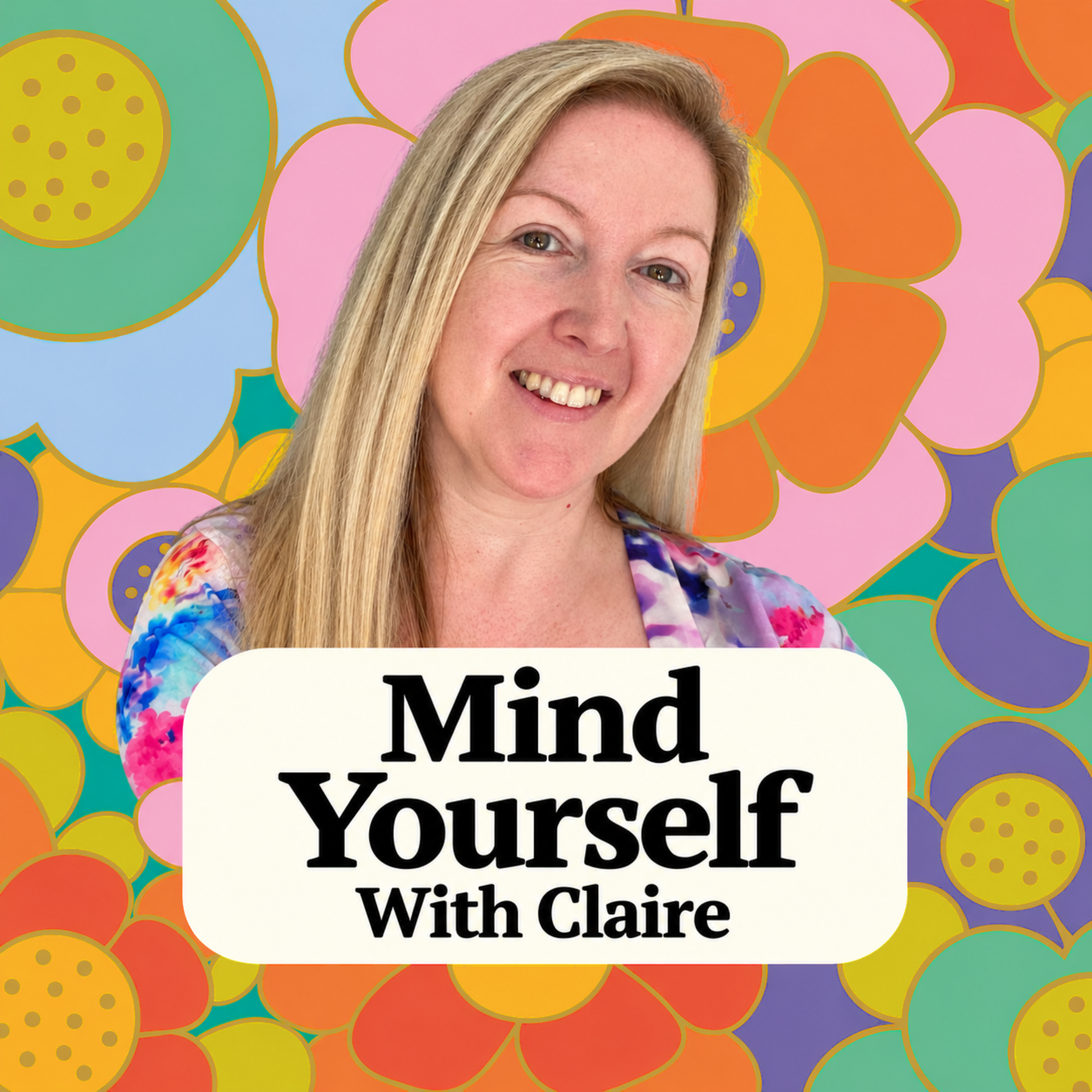 Mind Yourself With Claire