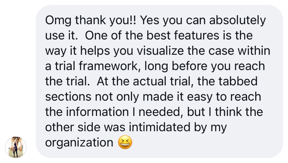 Testimonial from a trial lawyer who won and said the other side was intimidated by her organization