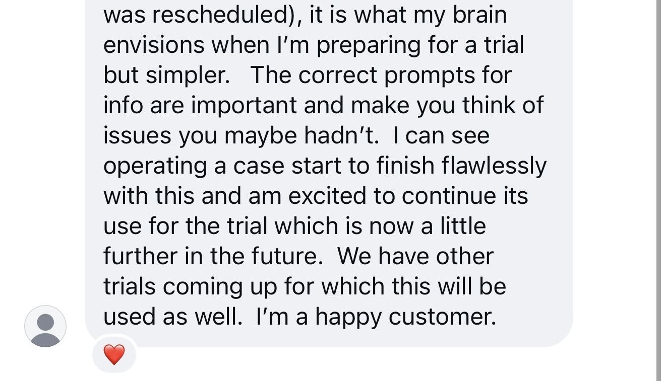 Message from a happy customer using Trial Command® to prepare for an upcoming trial