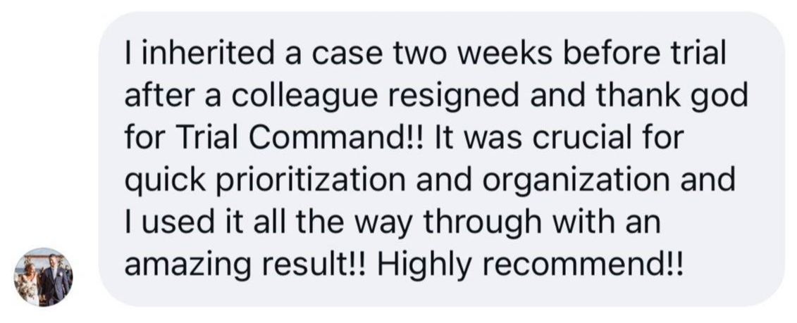 Testimonial from a trial lawyer who inherited a case two weeks before trial