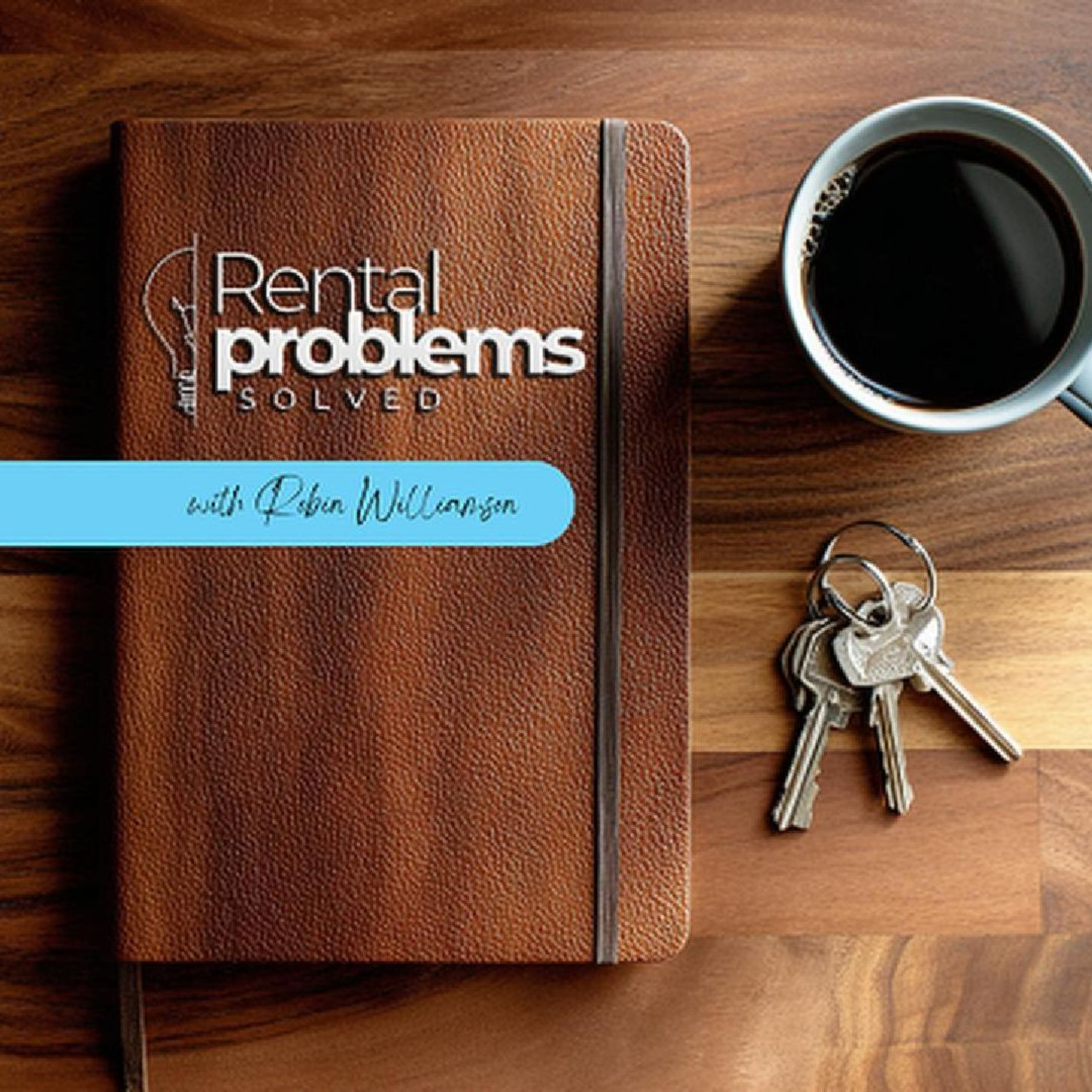 Welcome to Rental Problems Solved | Real Stories. Real Lessons. Real Solutions. episode artwork