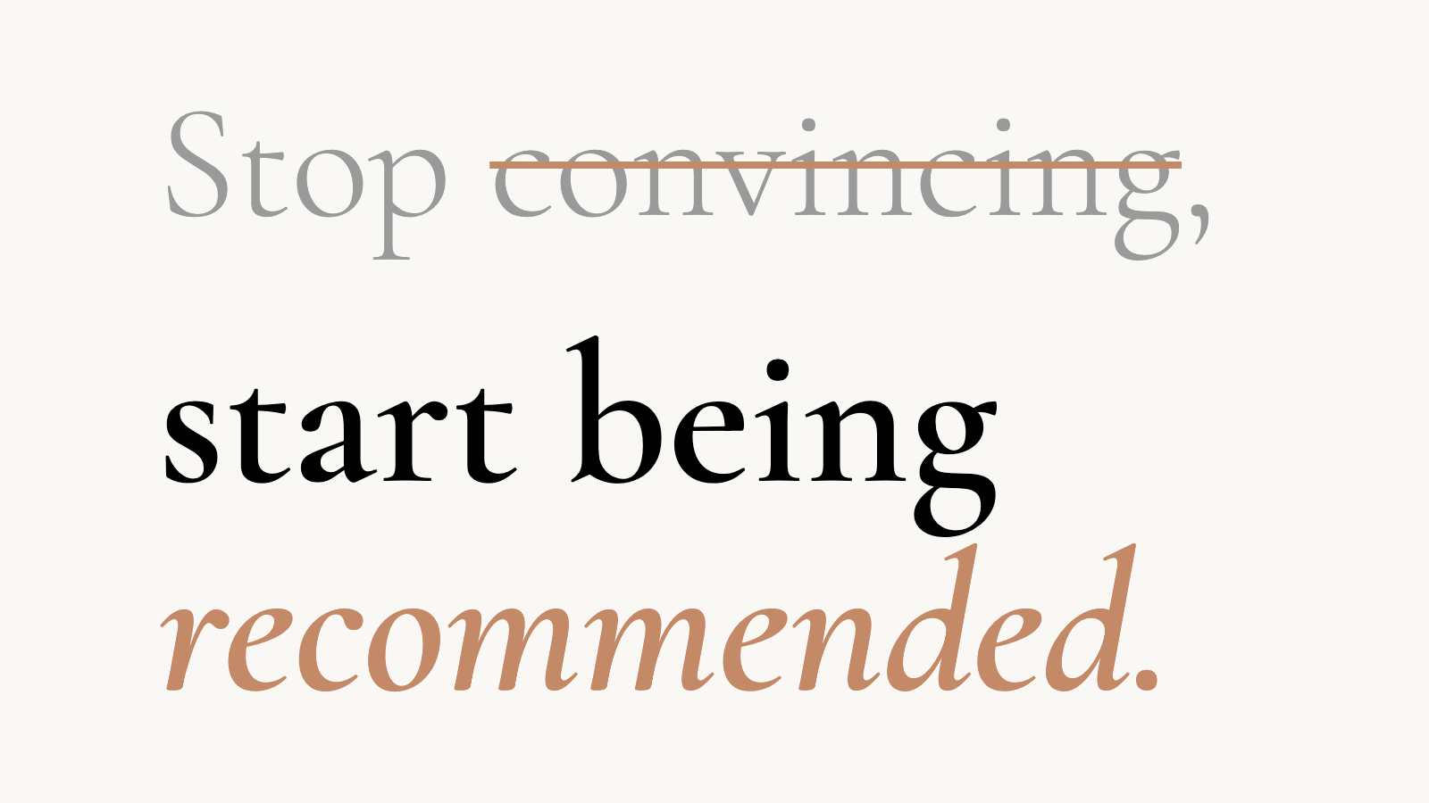 Stop Convincing, Start Being Recommended book cover
