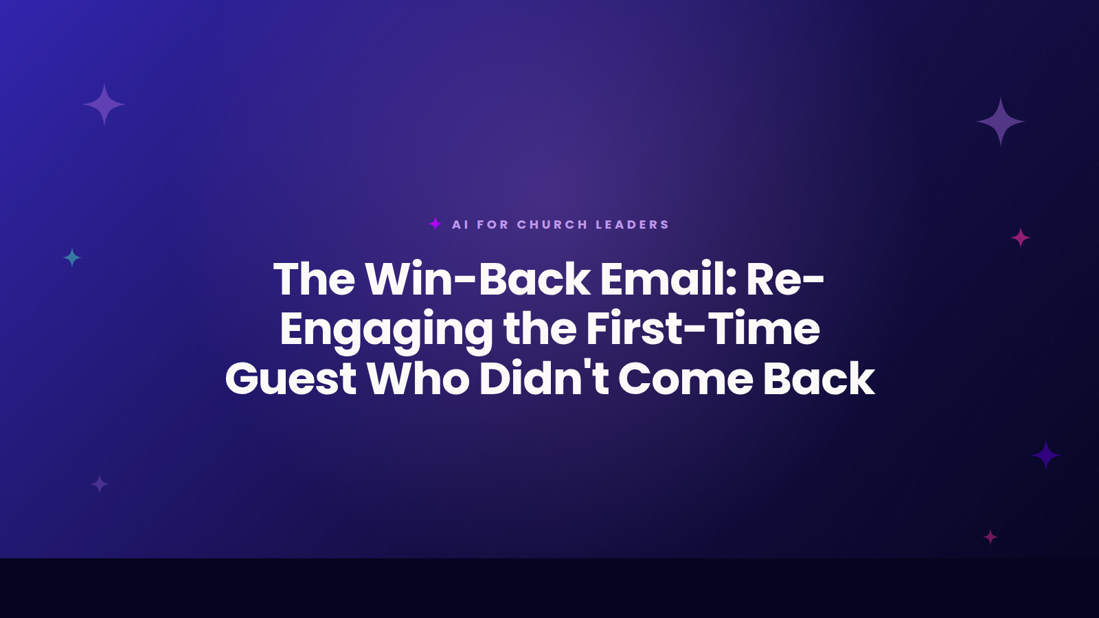 AI for Church Leaders title card: The Win-Back Email for First-Time Guests