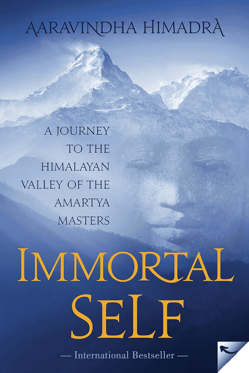 Internationaler Bestseller Immortal Self: A Journey to the Himalayan Valley of the Amartya Masters Buchcover in Blau und Gold