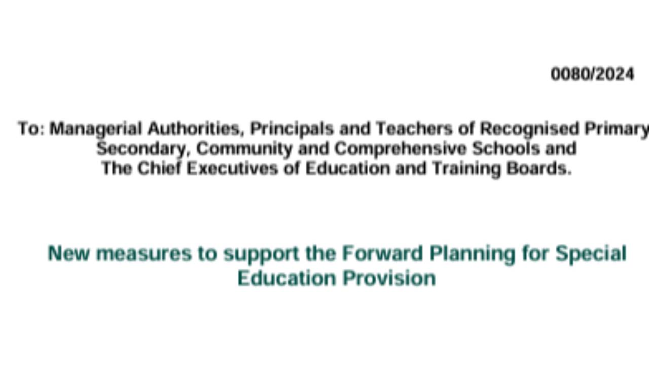 Circular 80/2024: Forward Planning for Special Education Provision