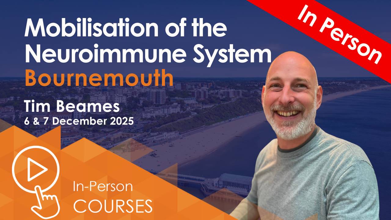 Mobilisation of the Neuroimmune System with Tim Beames
