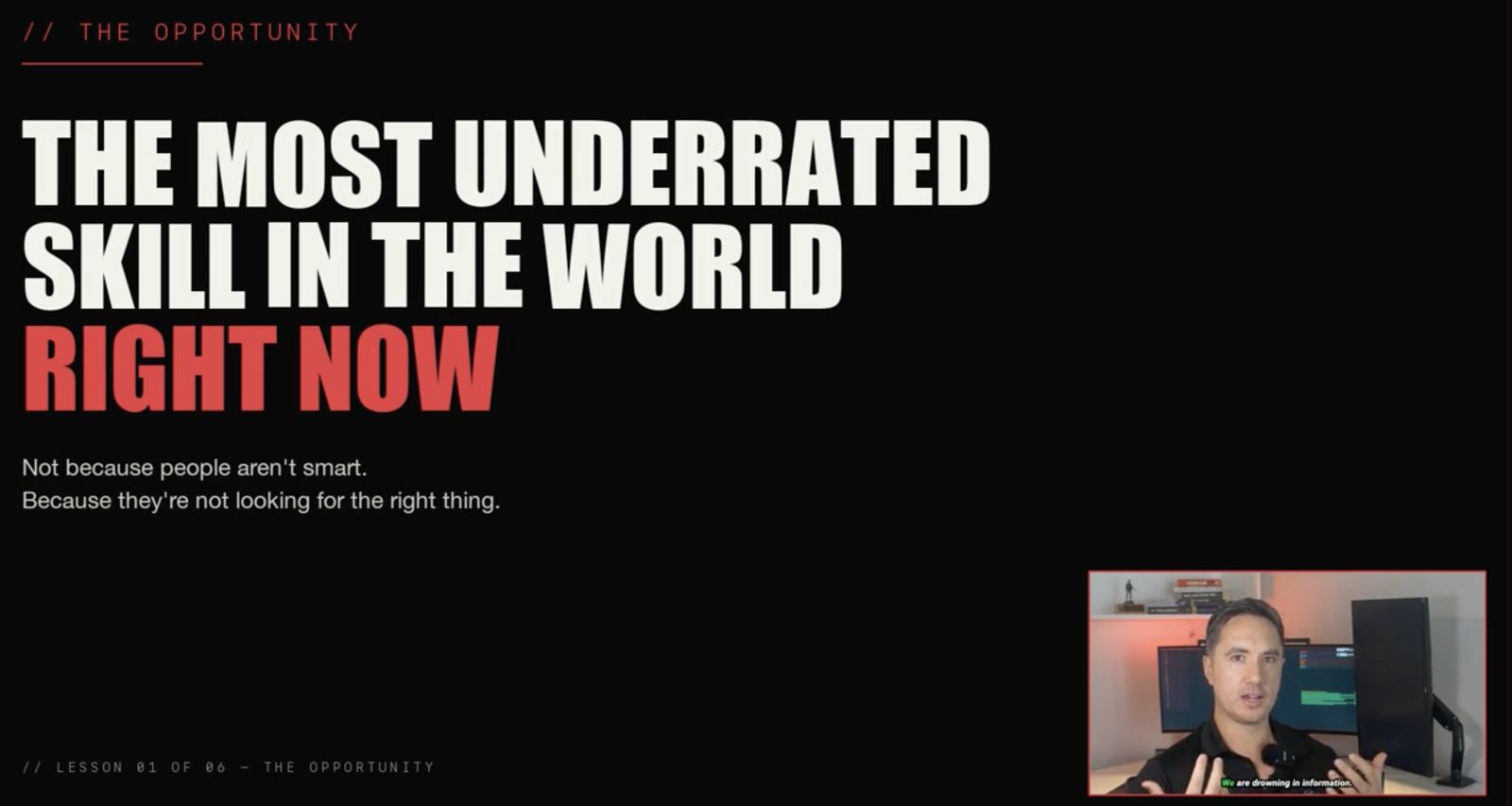 Lesson slide: the most underrated skill in the world right now