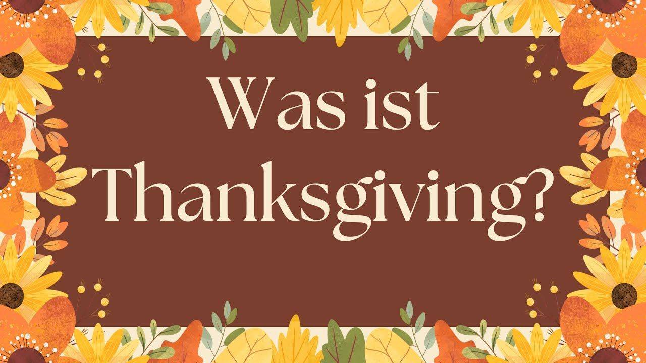 wann ist thanksgiving in deutschland