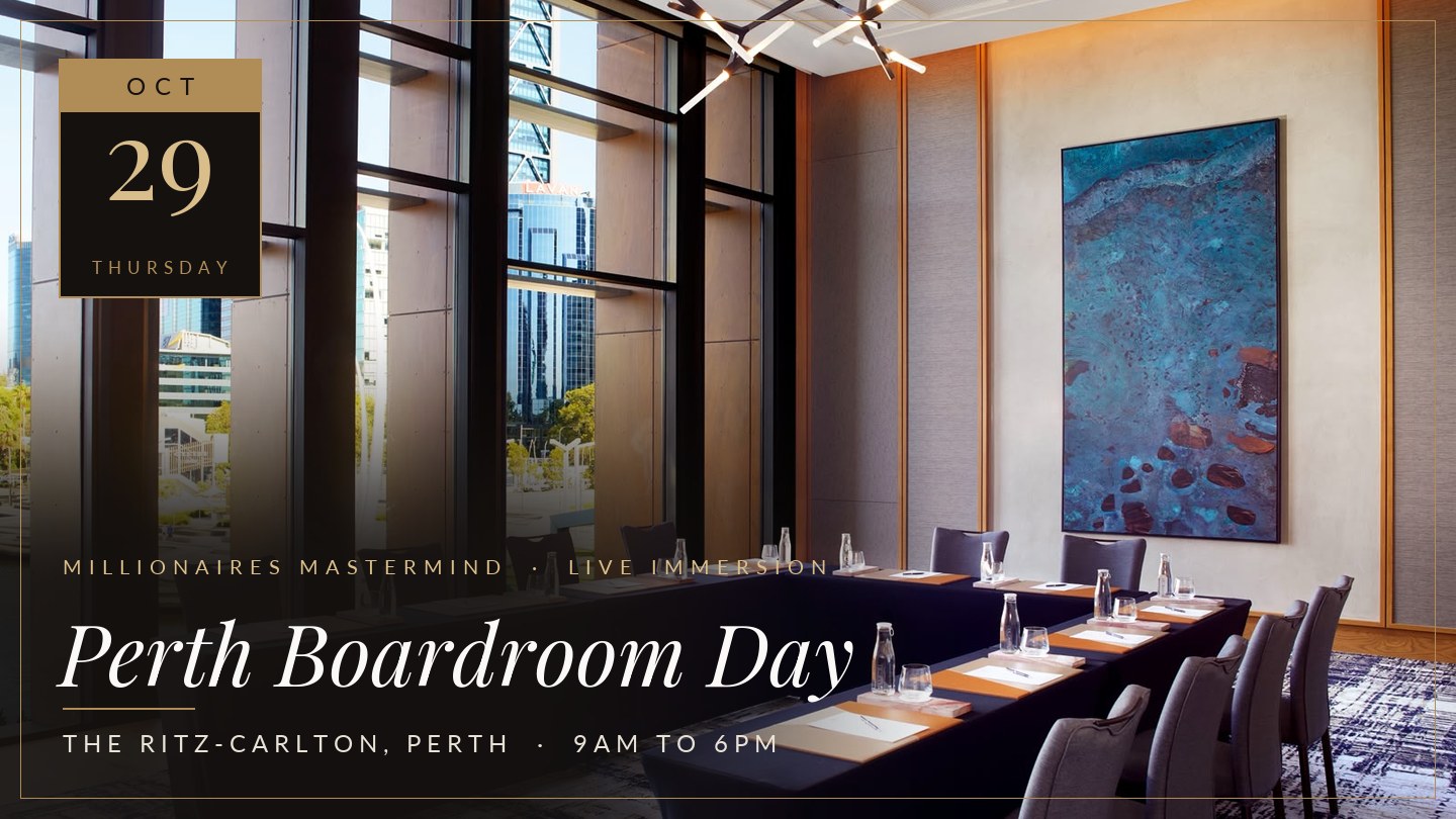 Millionaires Mastermind, Perth Boardroom Day, Thursday 29 October
