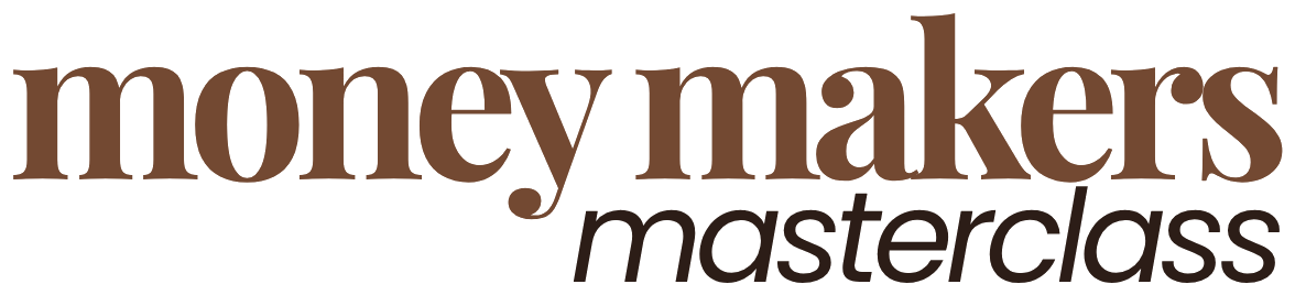 Money Makers Masterclass