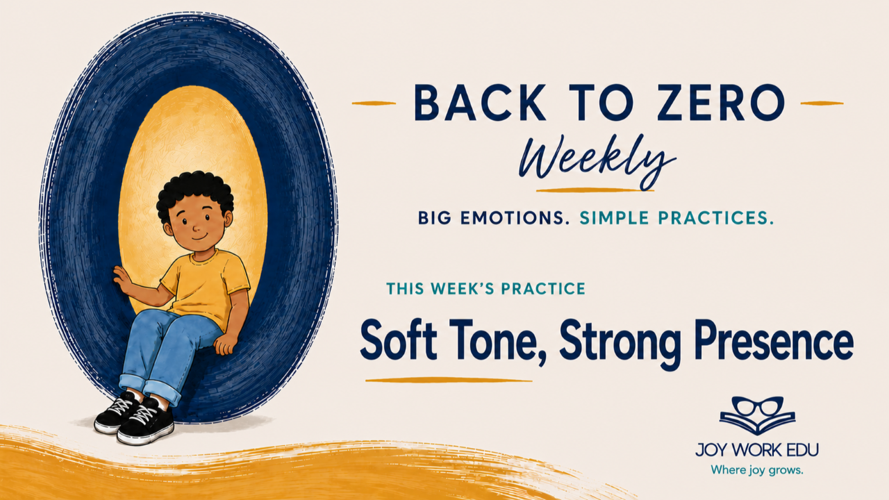 Joy Work EDU blog graphic Soft Tone, Strong Presence