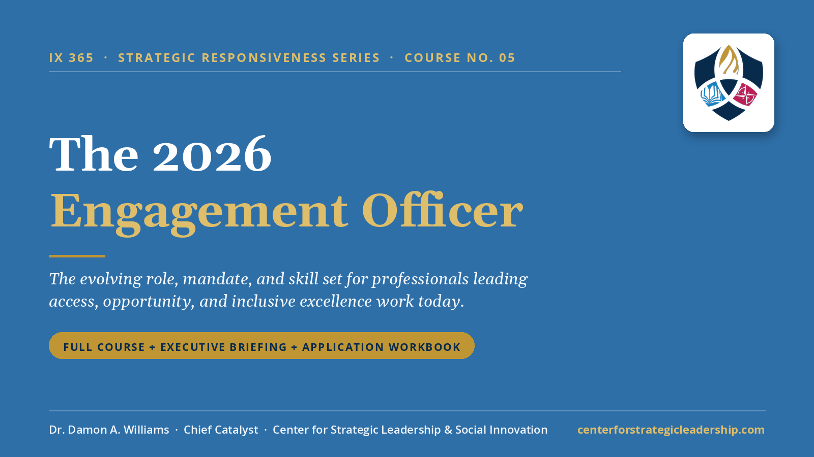 Course 05, The 2026 Engagement Officer
