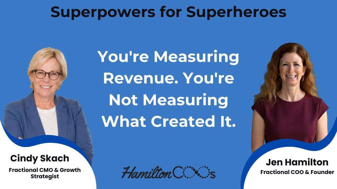 You're Measuring Revenue. You're Not Measuring What Created It.