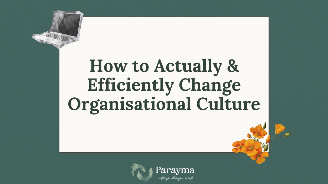 how to change organisational culture