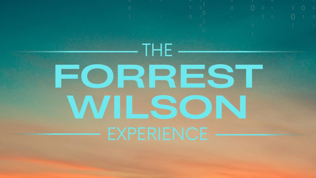 The Forrest Wilson Experience