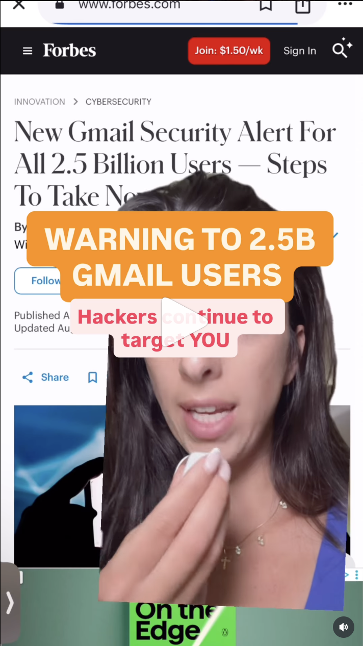 Gmail Security Alert Warning for 2.5 Billion Users A screenshot of a Forbes article titled “New Gmail Security Alert For All 2.5 Billion Users — Steps To Take Now.” Overlaid text in orange reads “WARNING TO 2.5B GMAIL USERS,” and text in pink reads “Hackers continue to target YOU.” In the foreground, a woman is speaking to the camera with a serious expression.